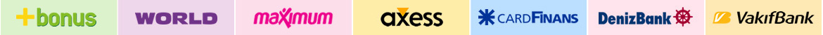 Bonus, World, Maximum, Axess, Cardfinans, Denizbank, Vakıfbank